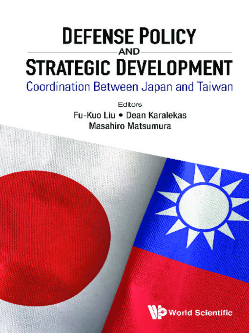 Title details for Defense Policy and Strategic Development by Fu-kuo Liu - Available